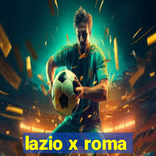 lazio x roma